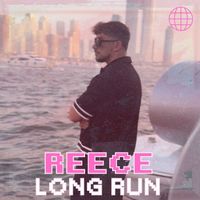 REECE - Long Run