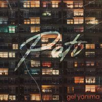 Pati - Gel Yanıma