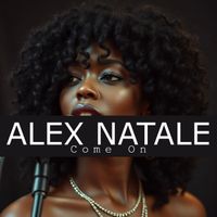 Alex Natale - Come on