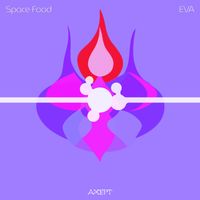 Space Food - Eva