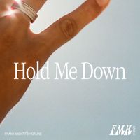 Frank Mighty - Hold Me Down