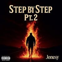 Jonesy - Step By Step Pt.2 (Explicit)