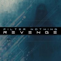 Filter Nothing - Revenge