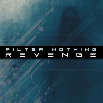 Filter Nothing - Revenge