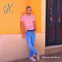 JC - Flâneur de rêves