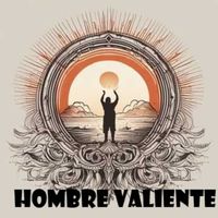 AKYRA - Hombre valiente