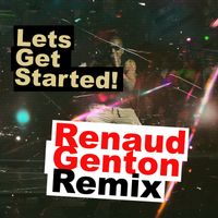 Dj Mad - Let's get started (Renaud Genton Remix [Explicit])