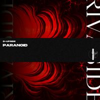 D-Upside - Paranoid (Explicit)