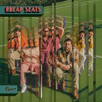 Ripe - Cheap Seats (Explicit)