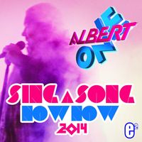 Albert One - Sing a Song Now Now