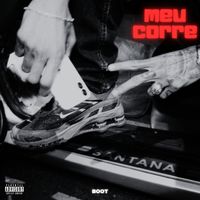 Boot - Meu Corre (Explicit)