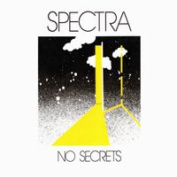 Spectra - No Secrets
