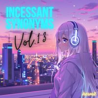 hermit - Incessant Synonyms, Vol.13