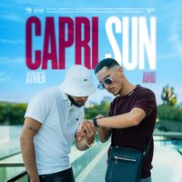 Aymen, Amo - Capri Sun (Explicit)