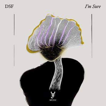 DSF - I'm Sure