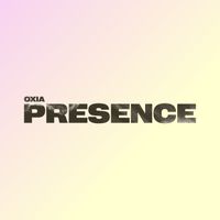 OXIA - Presence