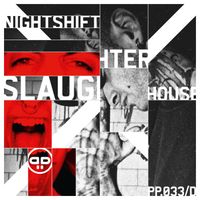 Nightshift - Slaughterhouse