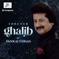 Pankaj Udhas - Forever Ghalib