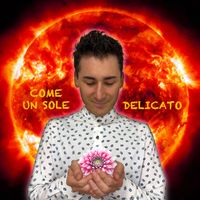 Delicato - Come un Sole