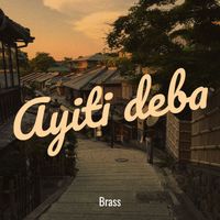 Brass - Ayiti deba (Explicit)
