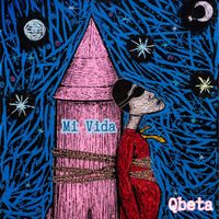 Qbeta - Mi Vida