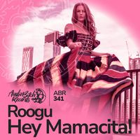 Roogu - Hey Mamacita!