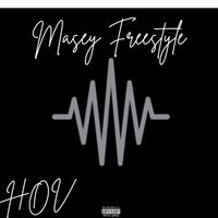 HOV - Masey Freestyle (Explicit)