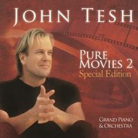 John Tesh - Pure Movies 2