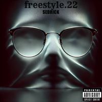SEDRICK - FREESTYLE 22 (Explicit)