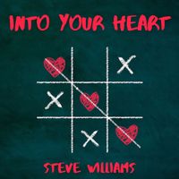 Steve Williams - Into Your Heart