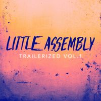 West One Music Group - Little Assembly Trailerized Vol. 1