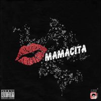 Lite - Mamacita (Explicit)