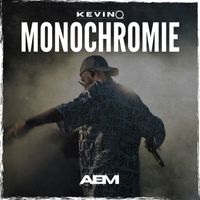 Kevin Q - Monochromie