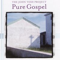 John Tesh - Pure Gospel