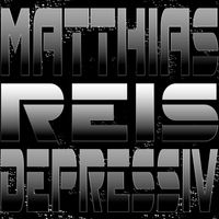 Matthias Reis - Depressiv