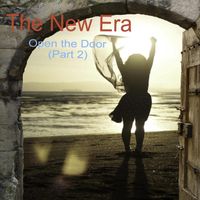 The New Era - Open the Door (Part 2)