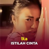 Ika - ISTILAH CINTA