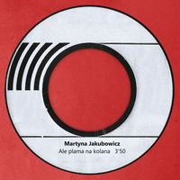 Martyna Jakubowicz - Ale plama na kolana