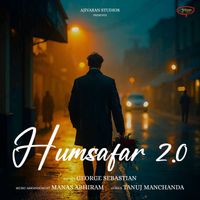 George Sebastian - Humsafar 2.0