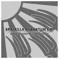 Bratkilla - Sanktum E.P.
