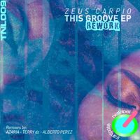 Zeus Carpio - This Groove EP