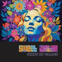 Sweet Water - State of Grace (Single)