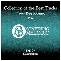 DeepCosmo - Collection of the Best Tracks From: Deepcosmo, Pt. 6