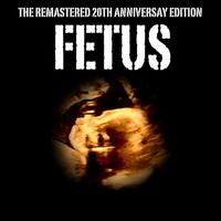 FETUS - FETUS