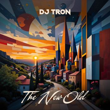 DJ Tron - The New Old