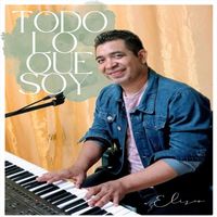 Eliseo - Todo Lo Que Soy