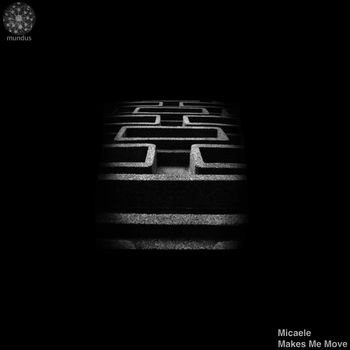 Micaele - Makes Me Move