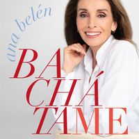 Ana Belén - Bachátame