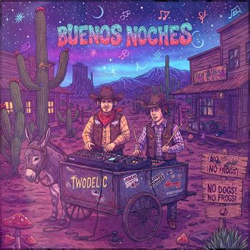 Twodelic - Buenos Noches