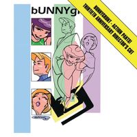 Bunnygrunt - Action Pants [Expanded 30th Anniversary Edition]